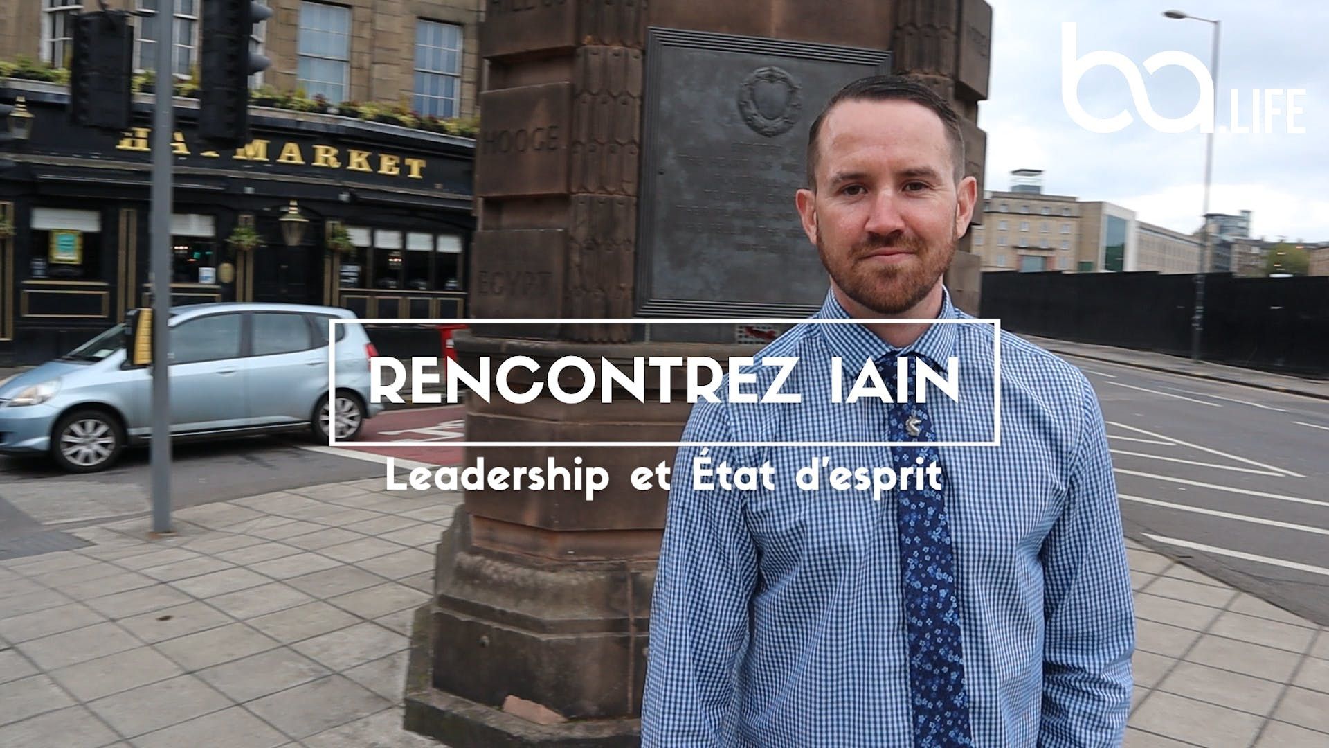 Rencontrez Iain : Leadership et Mentalité