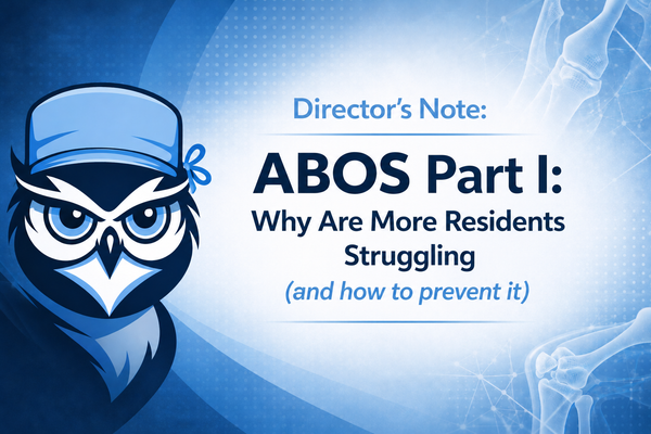 ABOS Part I: Why Are More Residents Struggling (and how to prevent it)