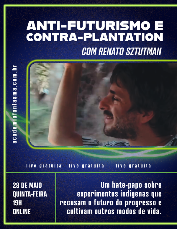 Renato Sztutman - Live gratuita de maio da Academia Fantasma