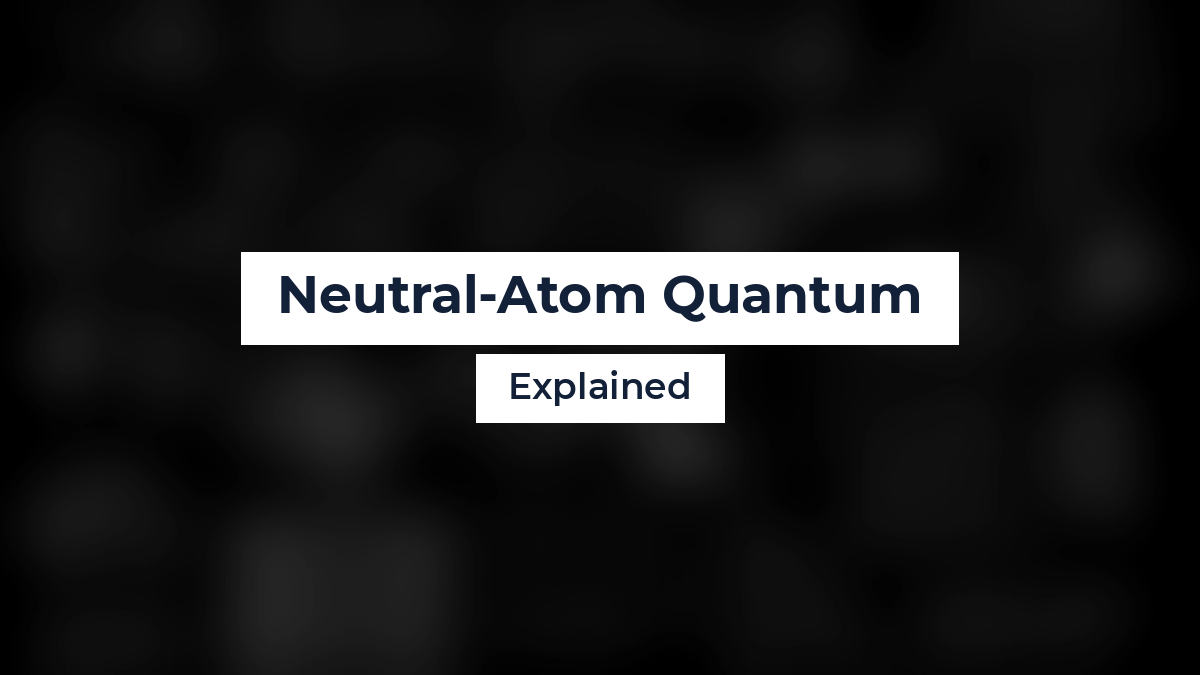 Neutral-Atom Quantum