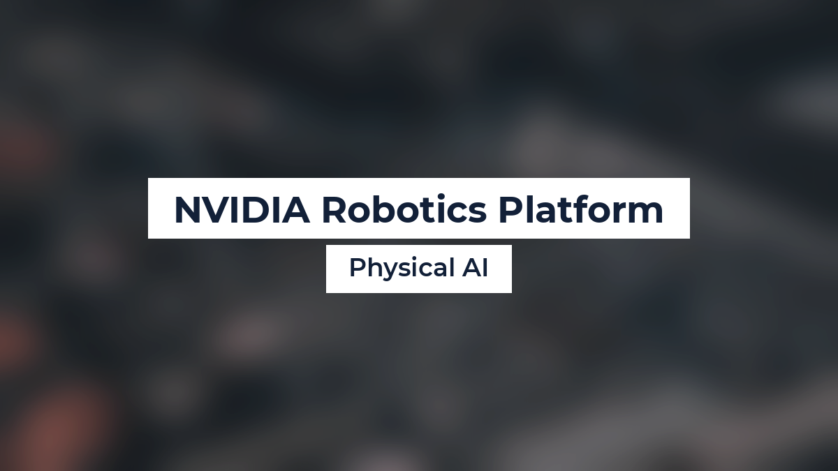 NVIDIA Robotics Platform