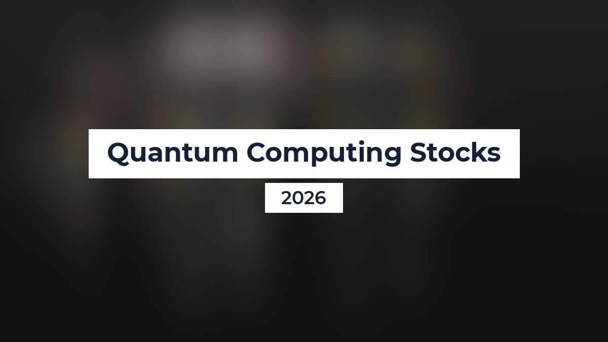 Quantum Computing Stocks