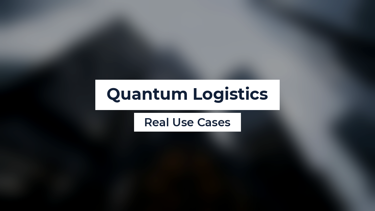 Quantum Logistics