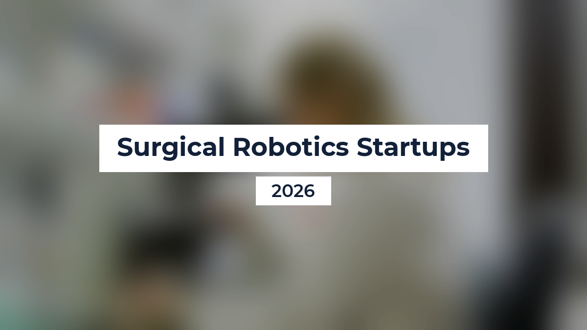 Surgical Robotics Startups