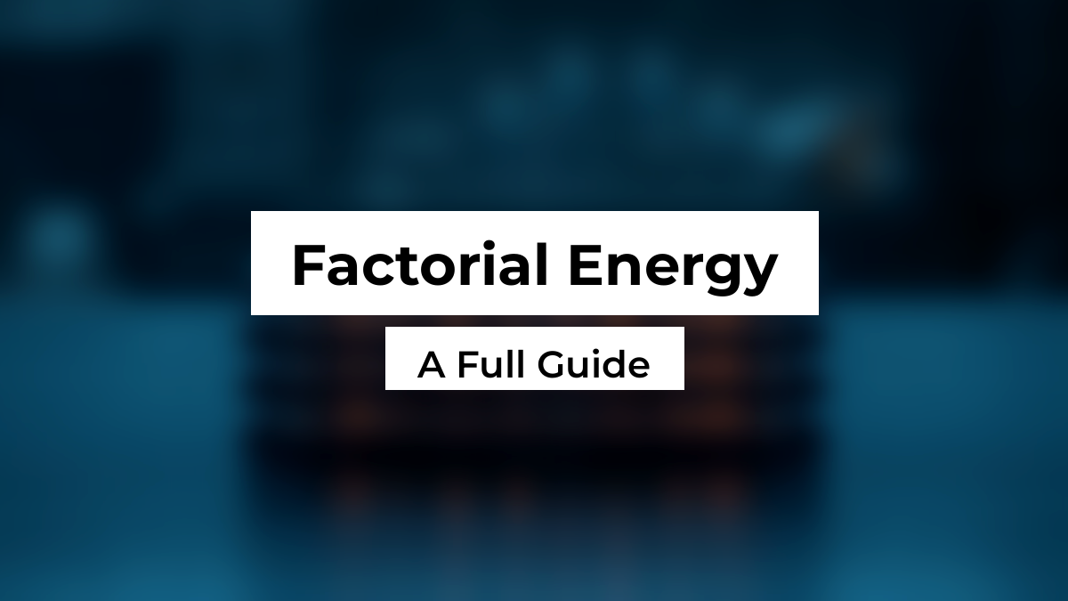 Blurred solid-state battery cell stack background with white Montserrat title boxes reading Factorial Energy and A Full Guide