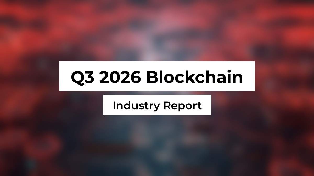 Blurred blockchain network background with white Montserrat title boxes reading Q3 2026 Blockchain and Industry Report