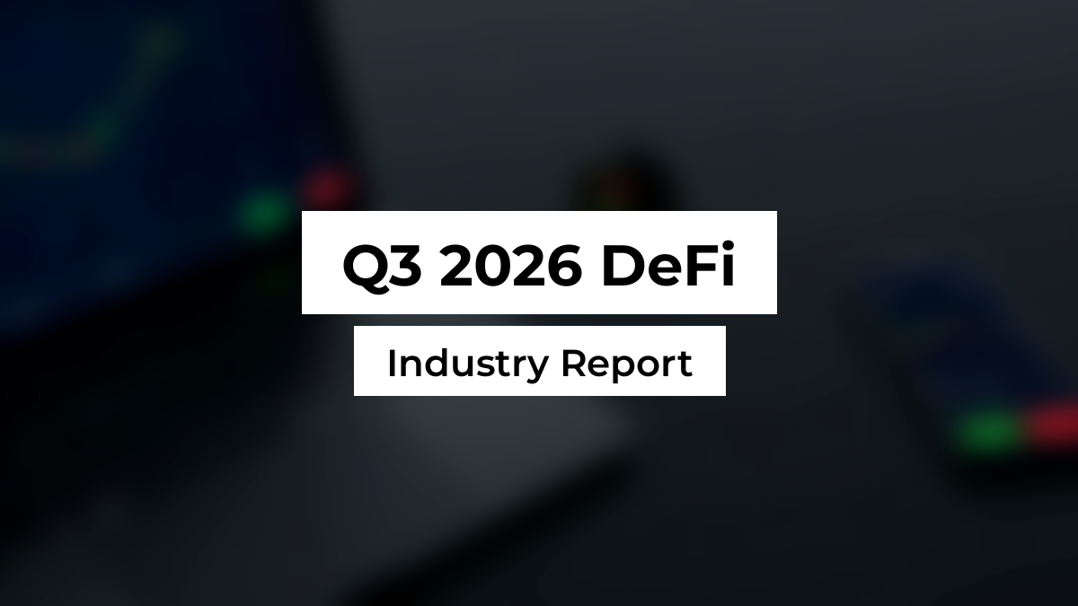 Blurred DeFi network background with white Montserrat title boxes reading Q3 2026 DeFi and Industry Report