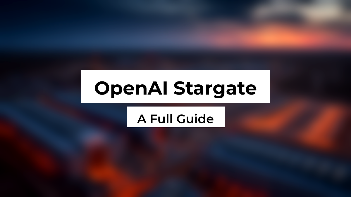Blurred aerial view of a large AI data center campus with a substation on the Texas plains at dusk, white Montserrat title boxes reading OpenAI Stargate, A Full Guide