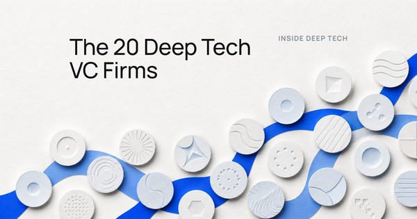 The 20 Deep Tech VC Firms Funding the Frontier