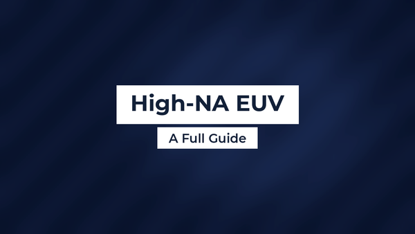 High-NA EUV: A Full Guide