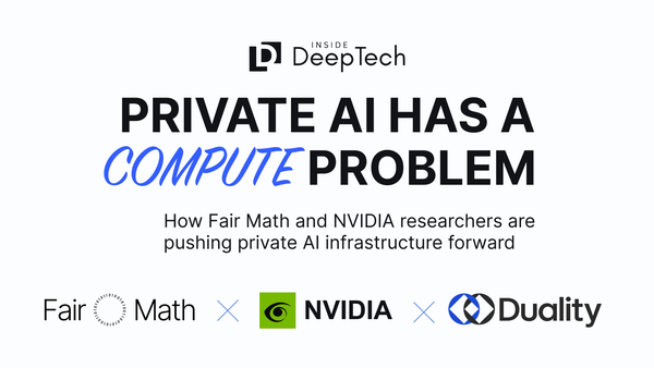 Private AI Has a Compute Problem. A New Paper With Fair Math and NVIDIA Researchers Shows Where the Bottleneck Is Moving