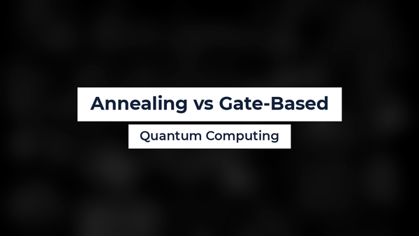 Annealing vs Gate-Based