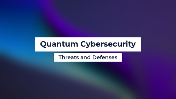 Quantum Cybersecurity