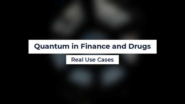 Quantum in Finance and Drugs