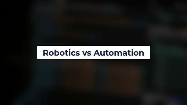 Robotics vs Automation
