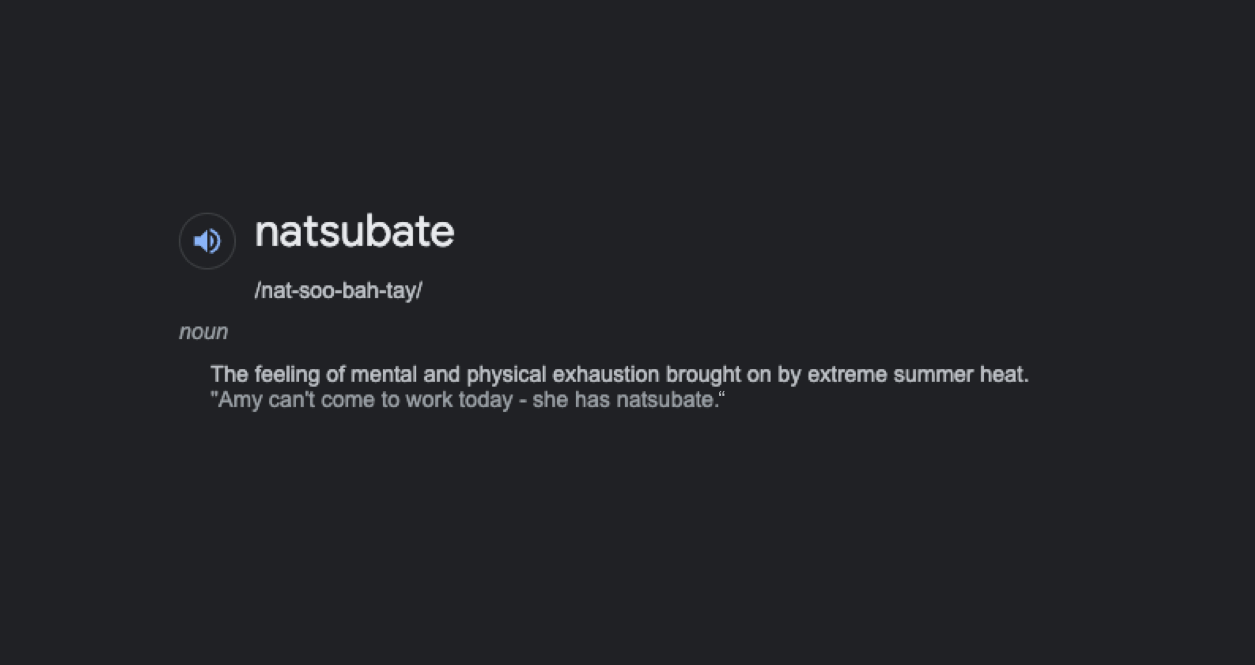 A Google-style dictionary definition of the word 'natsubate'