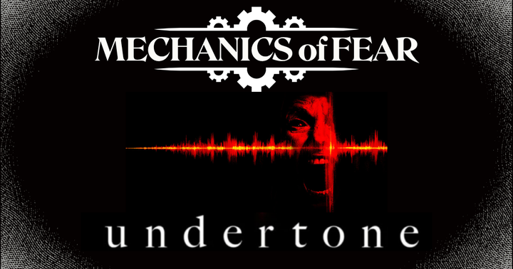 White text reading "Mechanics of Fear", gear logos, a sound line with a screaming face in red, and white text reading "undertone" on a black background with white lithograph accents.
