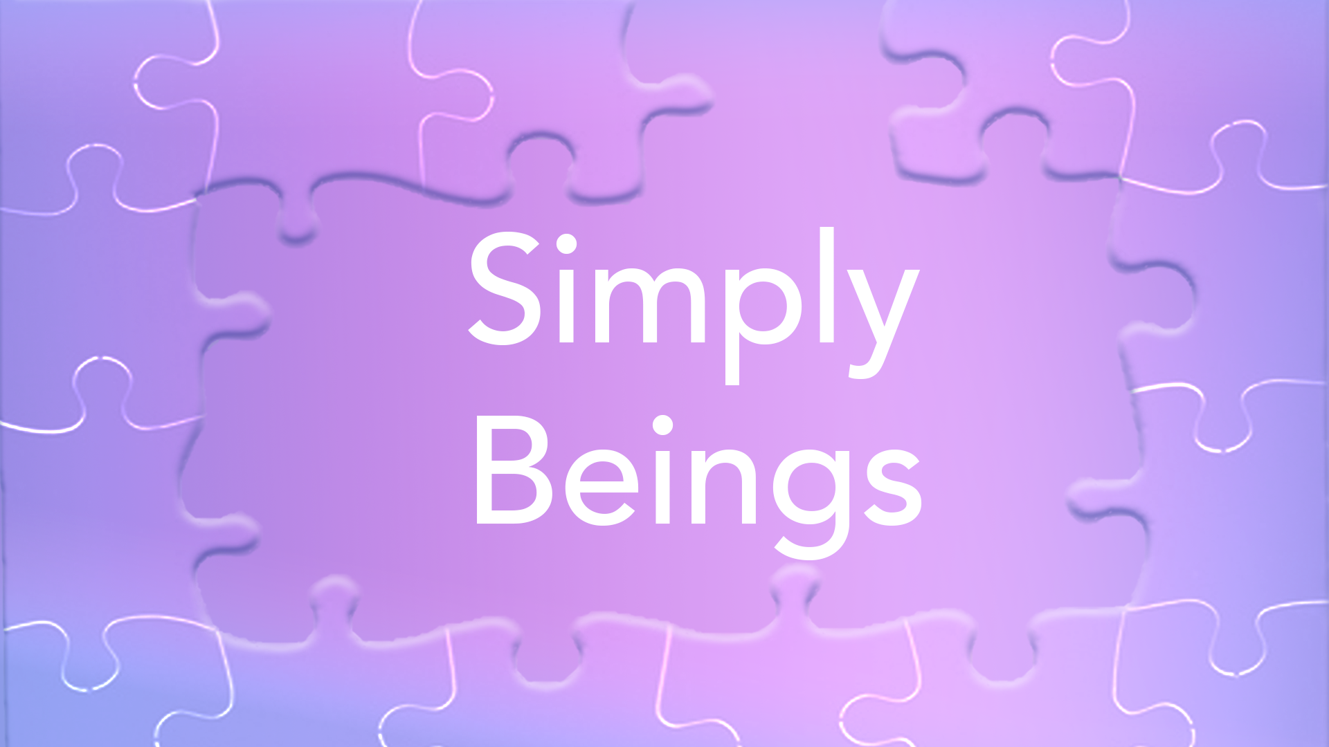 Simply Beings: Mental Illness