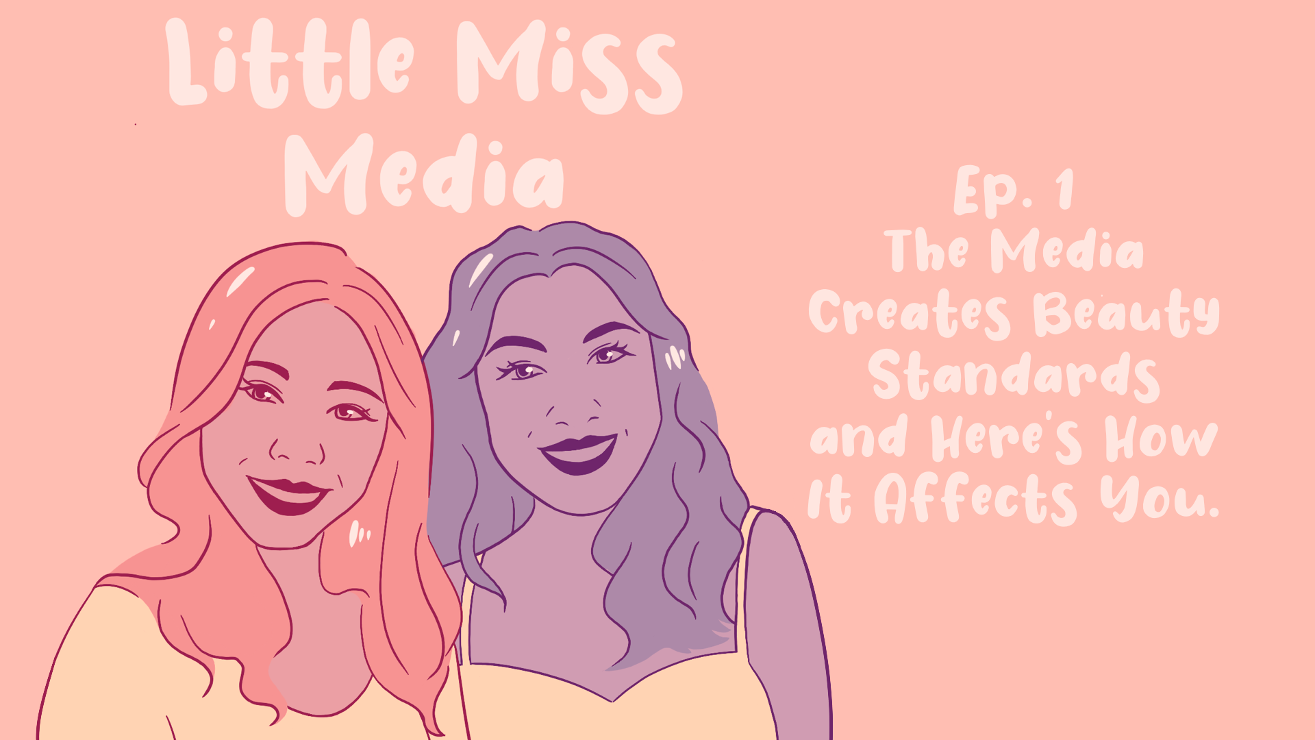 Little Miss Media: Beauty standards and how they affect you