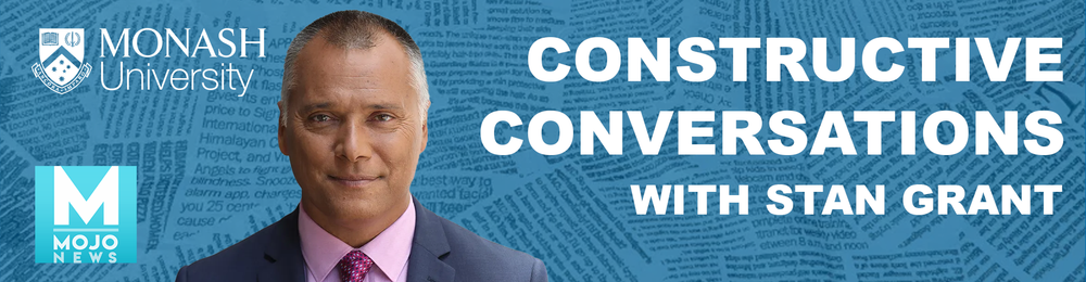 Constructive Conversations with Stan Grant | Episode 5 post image