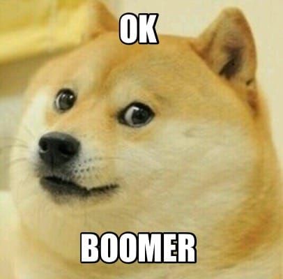 Internet meme featuring the image of the Doge dog with the label “OK Boomer”
