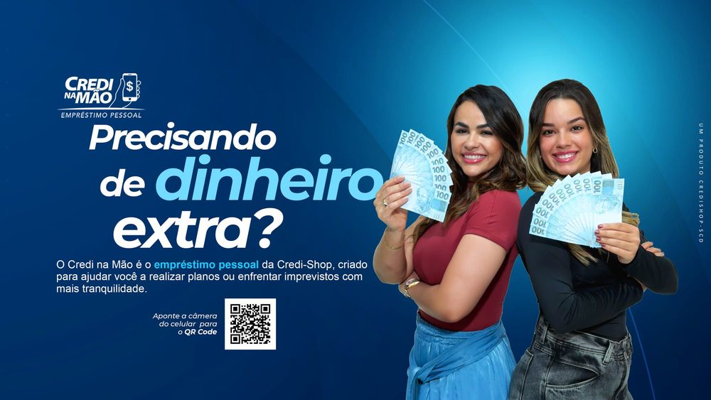 Credi na Mão, empréstimo pessoal da Credi-Shop. Precisando de dinheiro extra?