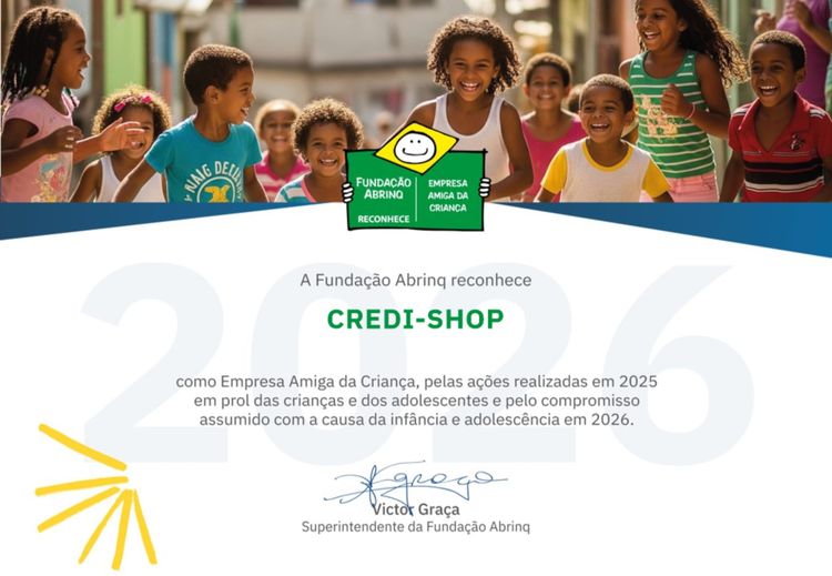 Credi-Shop recebe reconhecimento da Fundação Abrinq