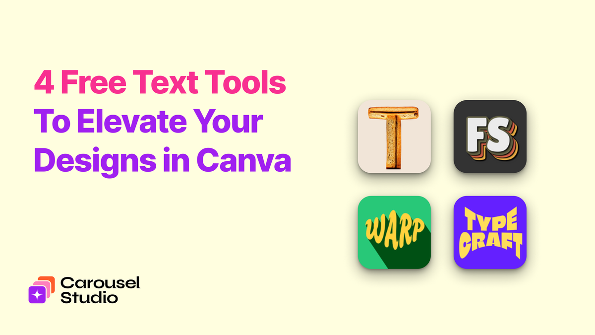 4 Free Text Tools To Elevate Your Designs in Canva