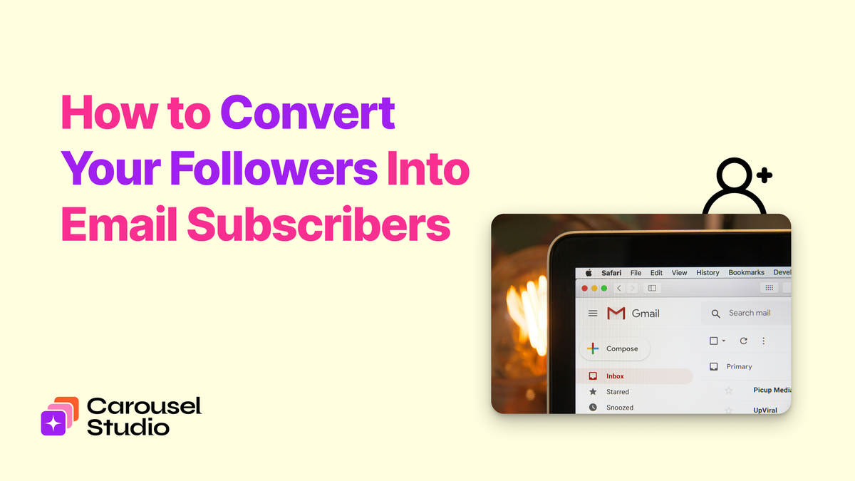 How to Convert Your Followers Into Email Subscribers