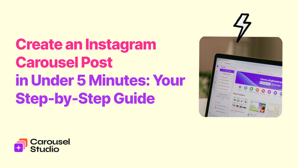 Create an Instagram Carousel Post in Canva: Step-by-Step Guide