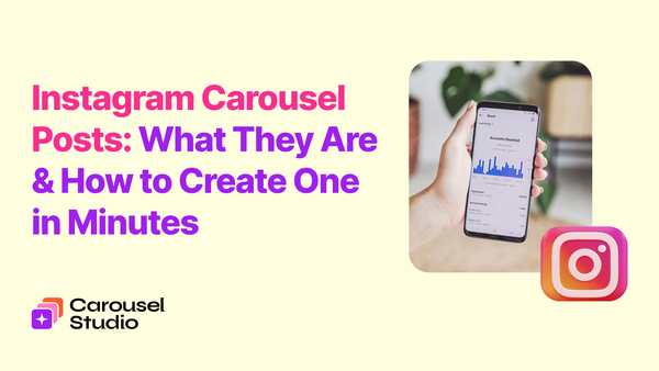 Instagram Carousel Posts: What They Are & How to Create One in Canva