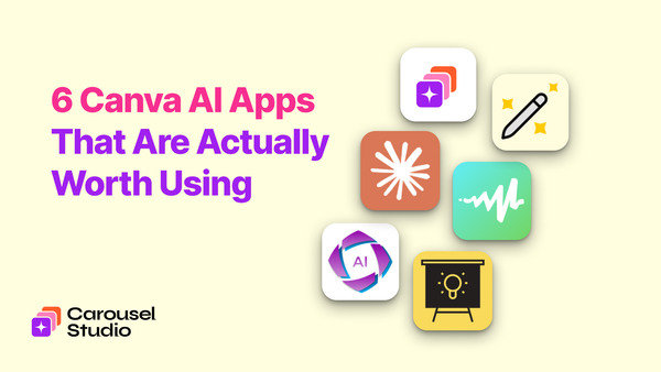 6 Canva AI Apps Actually Worth Using