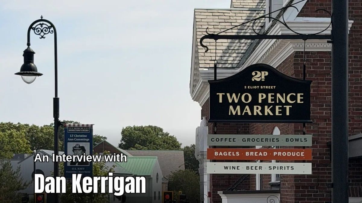 An Interview with Dan Kerrigan