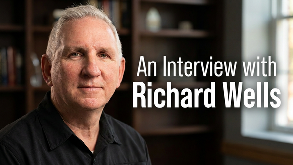 An Interview with Richard Wells