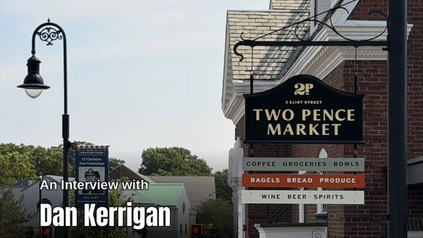 An Interview with Dan Kerrigan