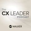 The CX Leader Podcast