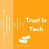Trust in Tech