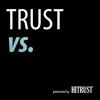 Trust vs.