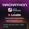 ​AI Lovable Hackathon: Community Tools Edition