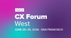 CX Forum West