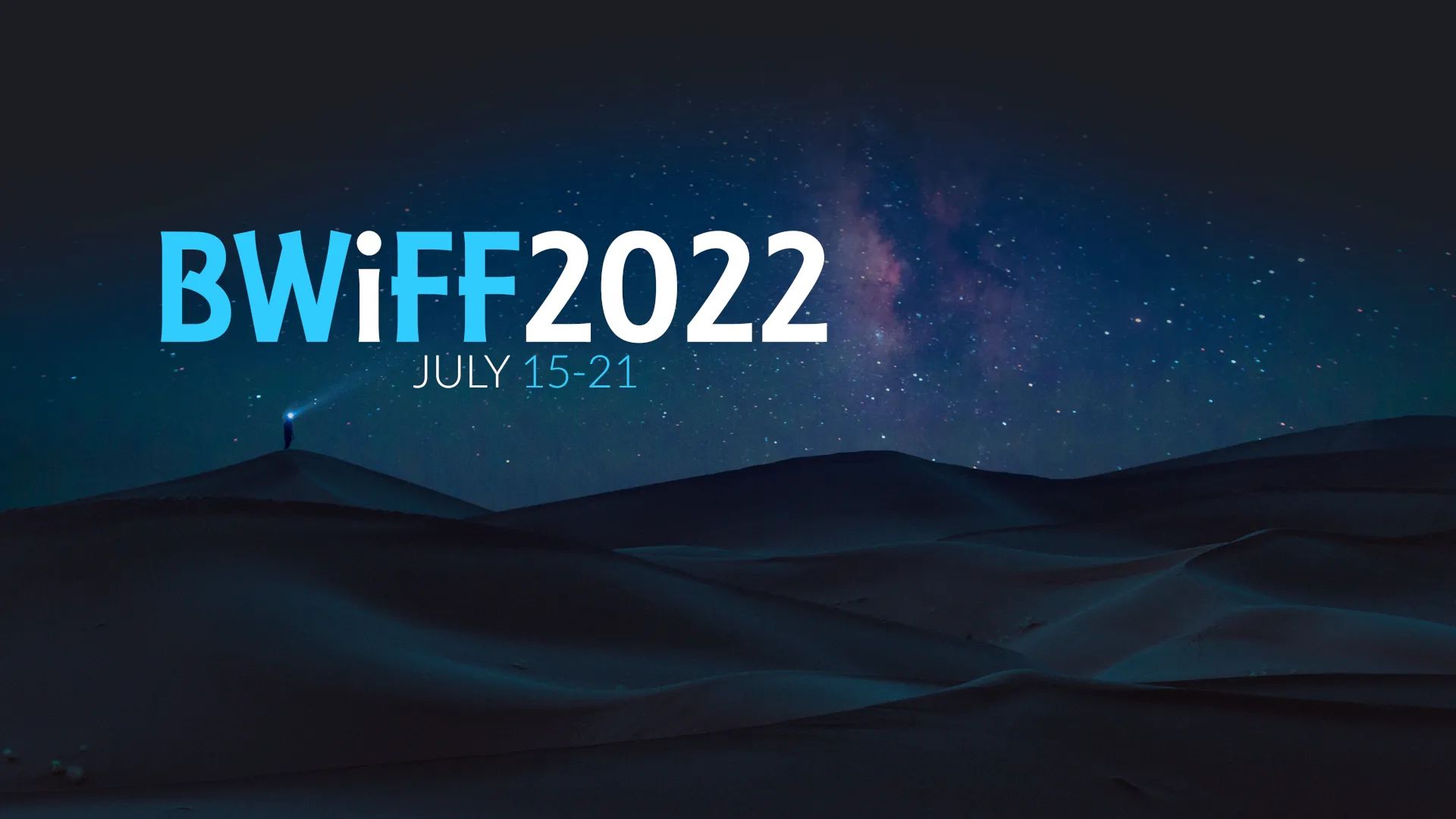BWiFF 2022 • July 15-21