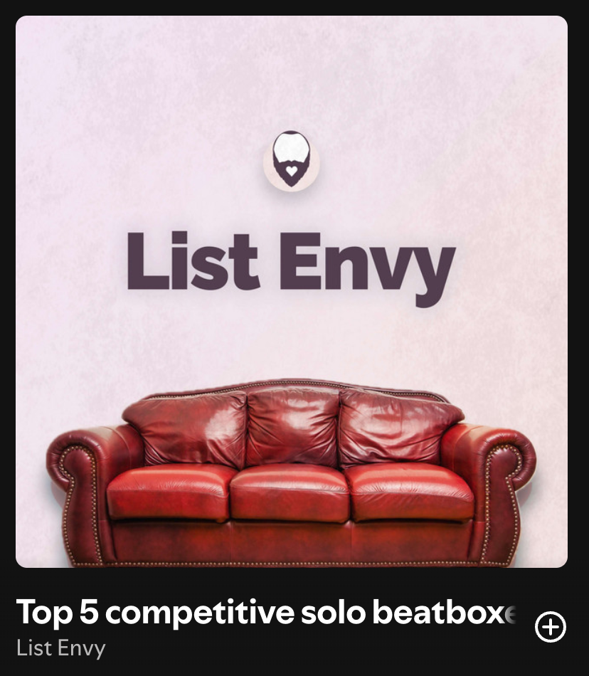 Top 5 competitive beatboxers | Tani joins the List Envy Podcast