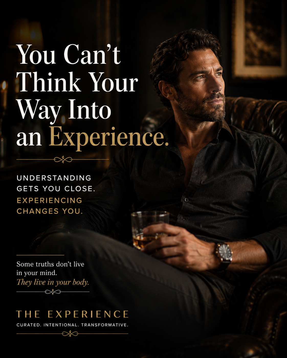 You Can’t Think Your Way Into an Experience