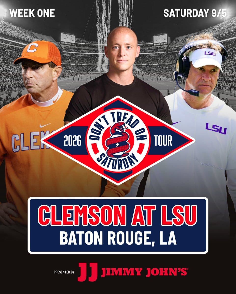 Don't Tread on Saturday Tour starts in Baton Rouge. Josh Pate's first campus stop is Clemson at LSU. National show rolls into Death Valley for Week 1. (Josh Pate)