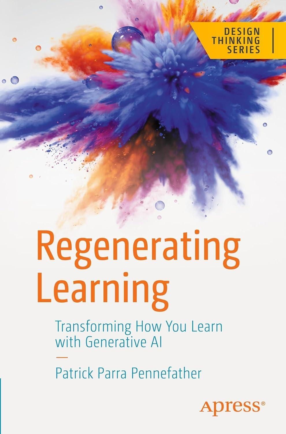 “Regenerating Learning”