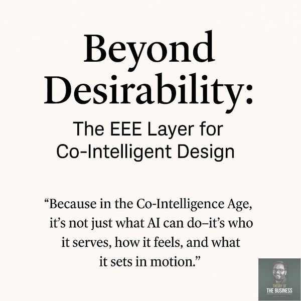 Beyond Desirability: The EEE Layer for Co-Intelligent Design