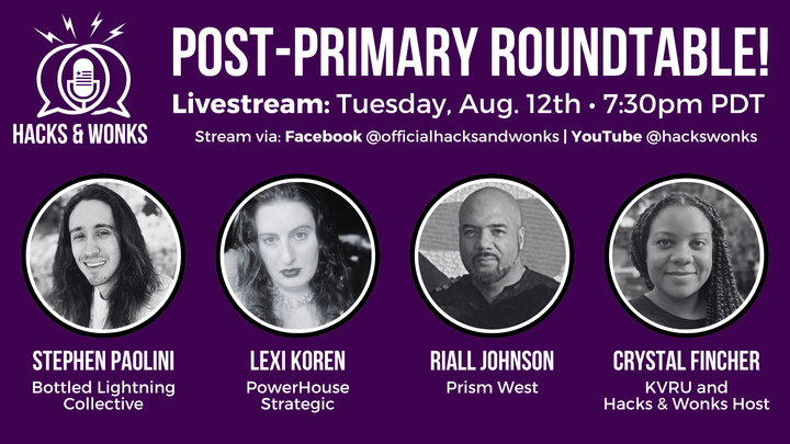 A graphic for the 2025 Hacks & Wonks Post-Primary Roundtable featuring panelists: Stephen Paolini, Lexi Koren, Riall Johnson, and Crystal Fincher