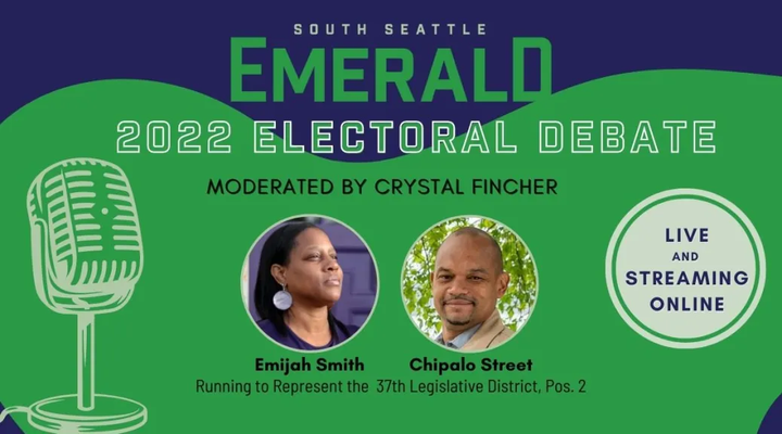 Flyer for 37th LD Rep Debate, Moderated by Crystal Fincher & Hosted by South Seattle Emerald
