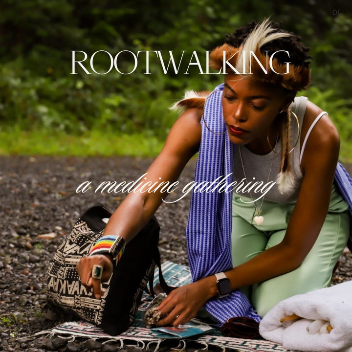 A Gathering Prayer for Rootwalking
