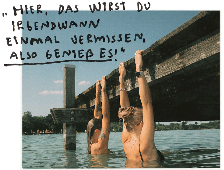Hier, das wirst du irgendwann einmal vermissen–